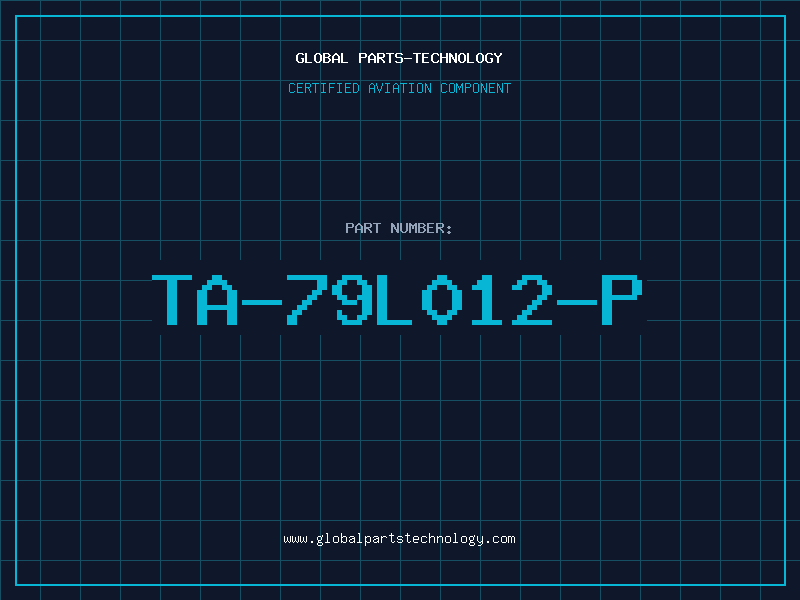 Aviation Part TA-79L012-P