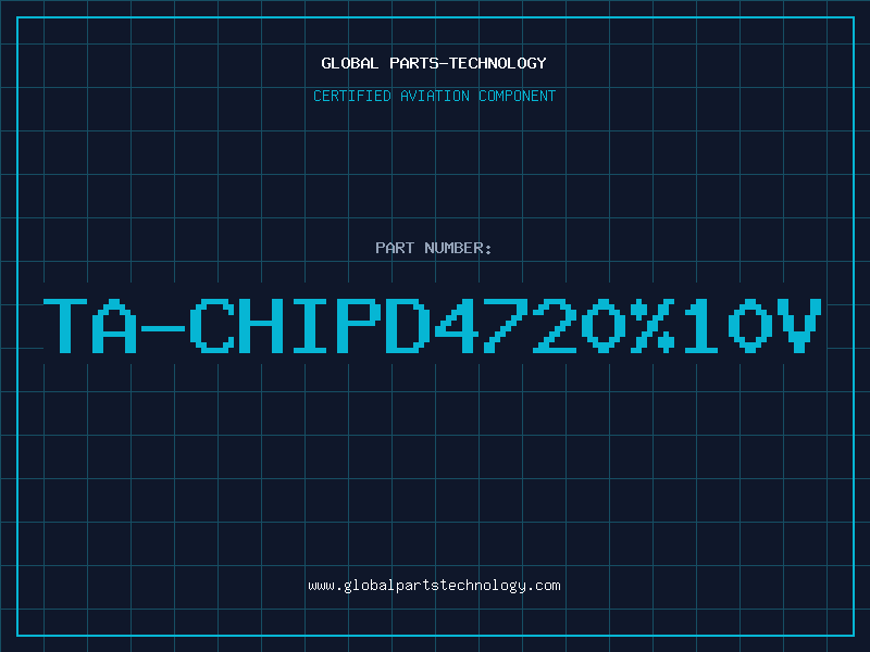 Aviation Part TA-CHIPD4720%10V
