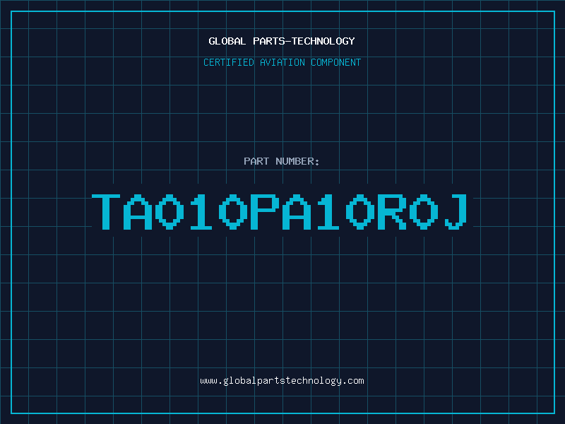 Aviation Part TA010PA10R0J
