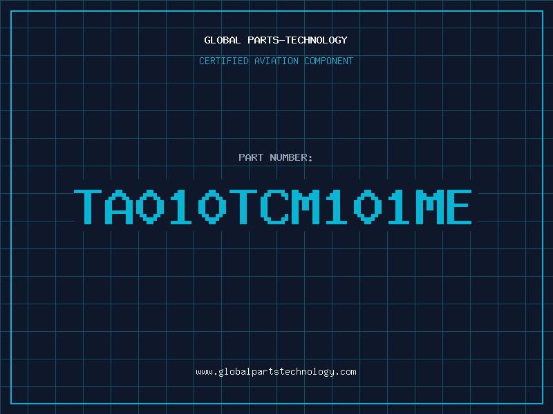 Aviation Part TA010TCM101ME