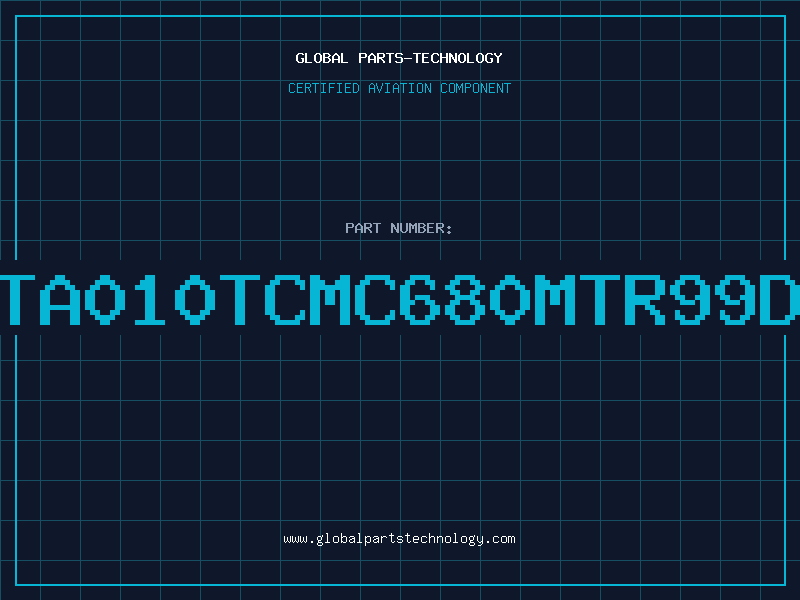 Aviation Part TA010TCMC680MTR99D