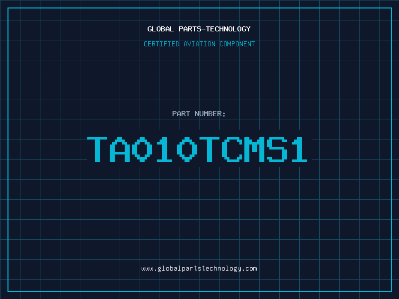 Aviation Part TA010TCMS1