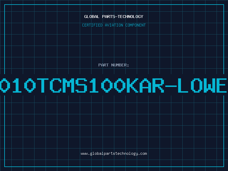 Aviation Part TA010TCMS100KAR-LOWESR