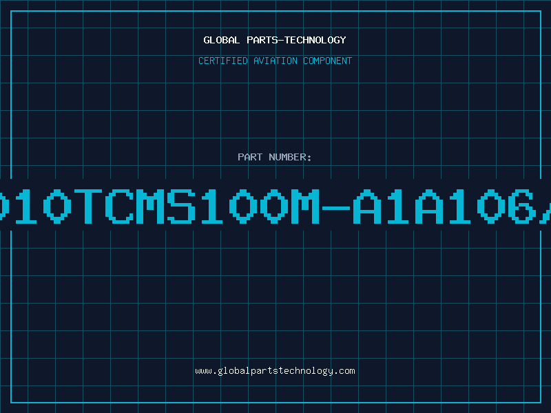 Aviation Part TA010TCMS100M-A1A106/10