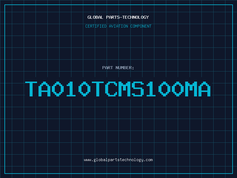 Aviation Part TA010TCMS100MA