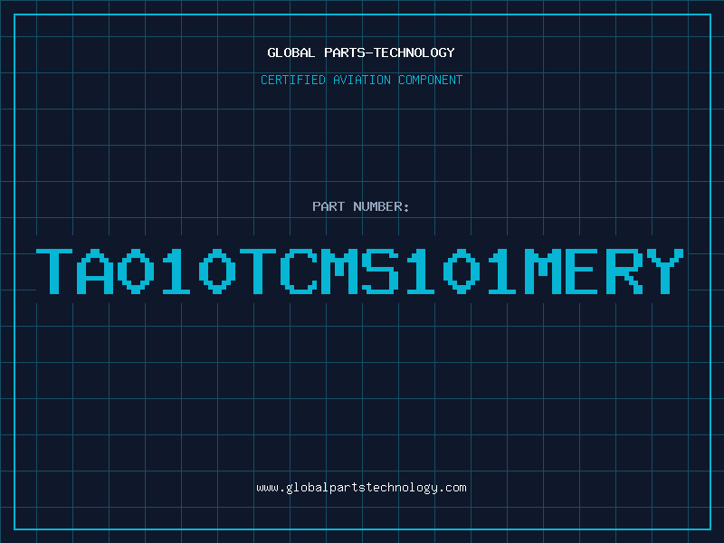 Aviation Part TA010TCMS101MERY