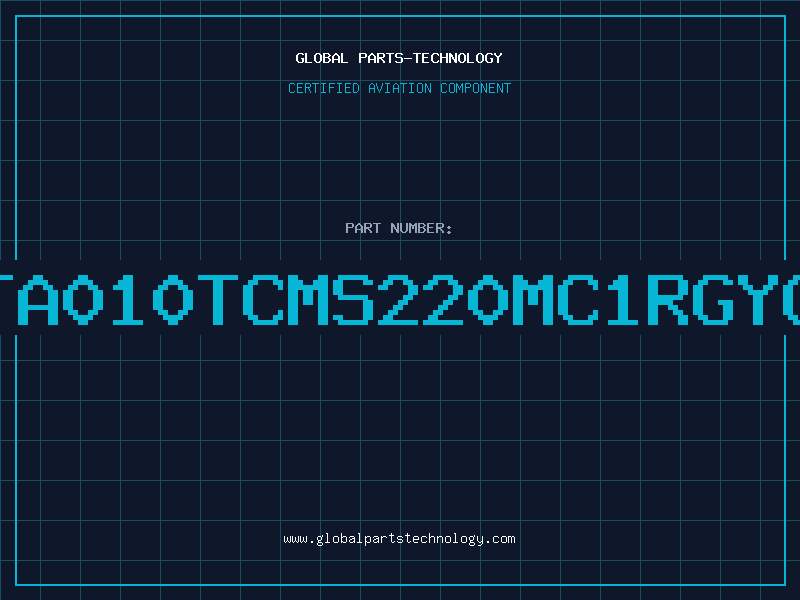 Aviation Part TA010TCMS220MC1RGYO