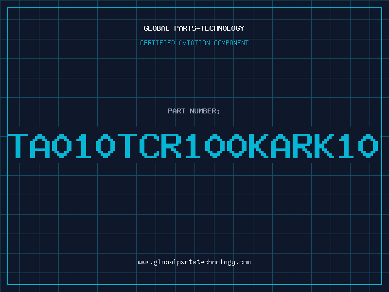 Aviation Part TA010TCR100KARK10