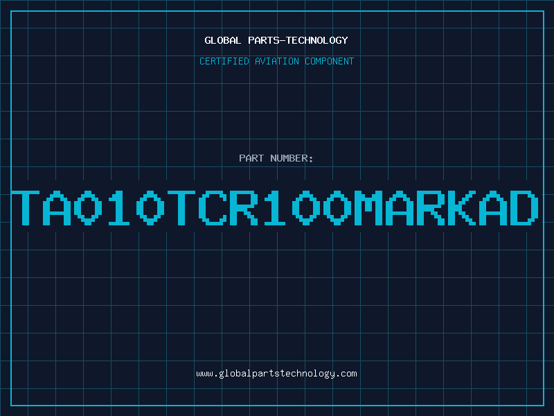 Aviation Part TA010TCR100MARKAD