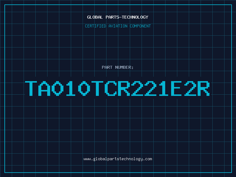 Aviation Part TA010TCR221E2R
