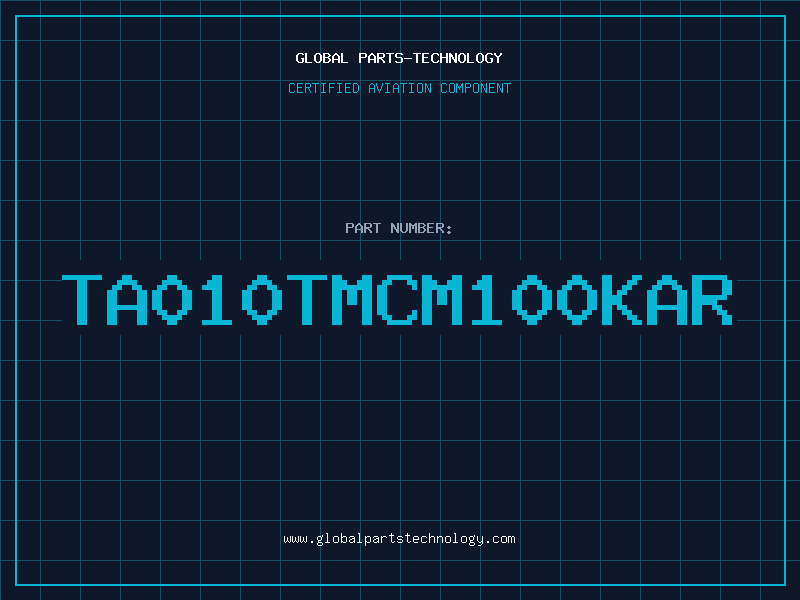 Aviation Part TA010TMCM100KAR