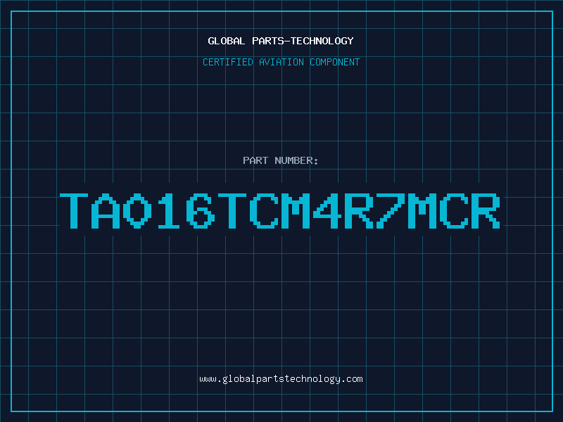 Aviation Part TA016TCM4R7MCR
