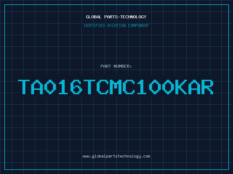 Aviation Part TA016TCMC100KAR