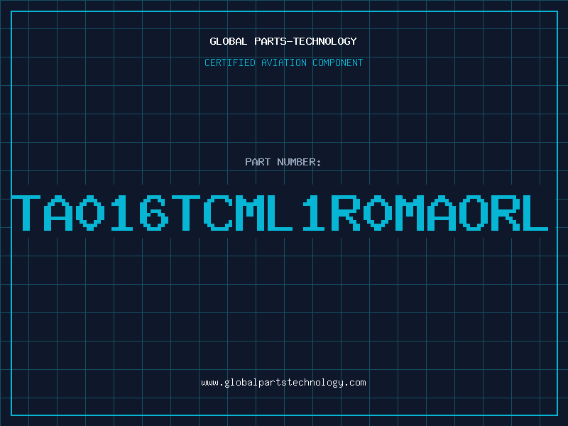 Aviation Part TA016TCML1R0MAORL
