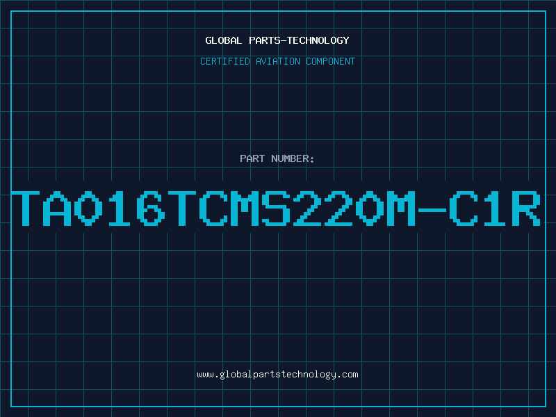 Aviation Part TA016TCMS220M-C1R