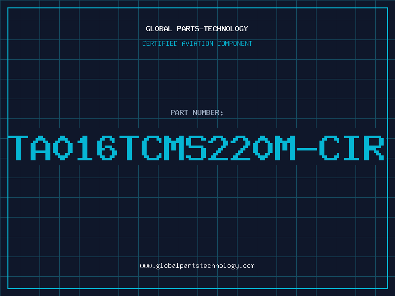 Aviation Part TA016TCMS220M-CIR