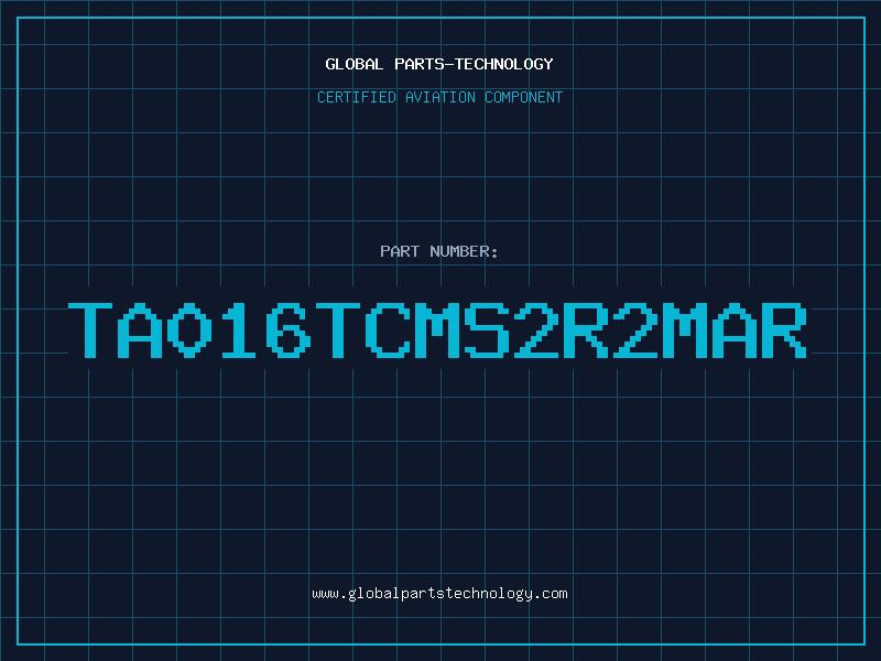 Aviation Part TA016TCMS2R2MAR