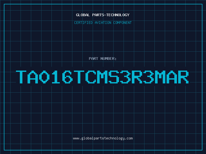 Aviation Part TA016TCMS3R3MAR