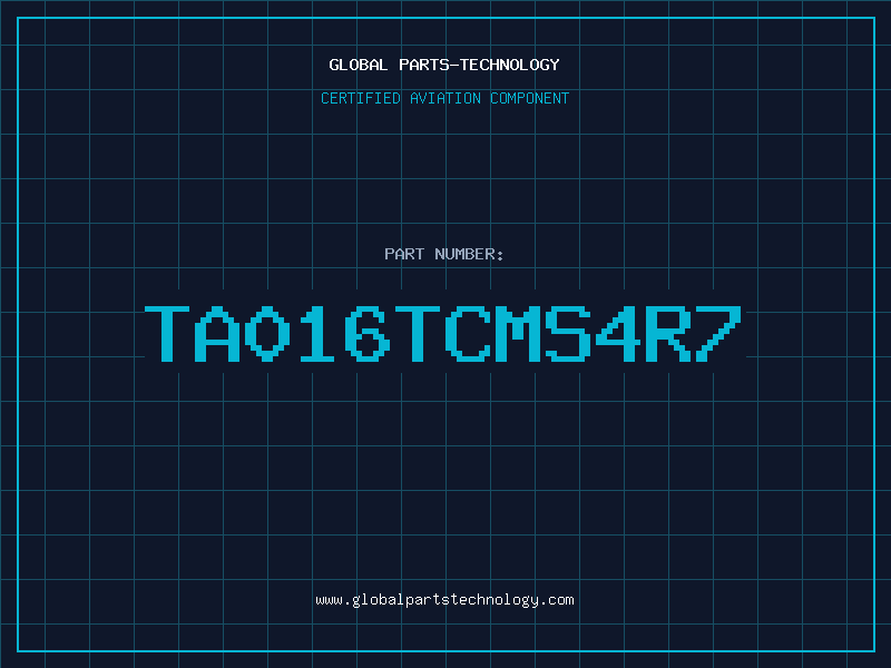 Aviation Part TA016TCMS4R7