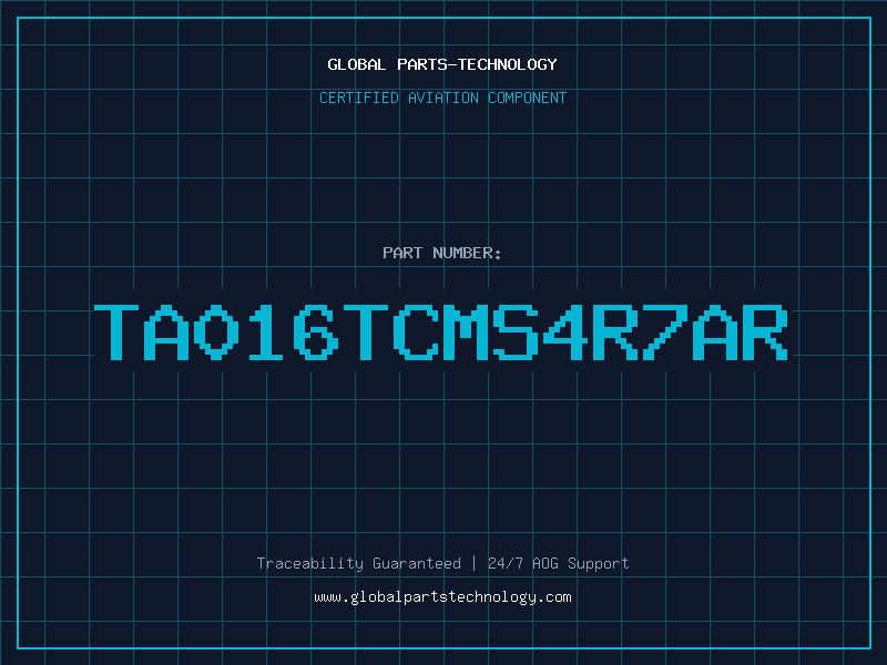 Aviation Part TA016TCMS4R7AR