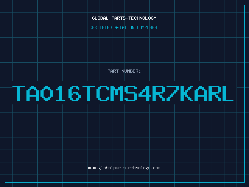 Aviation Part TA016TCMS4R7KARL