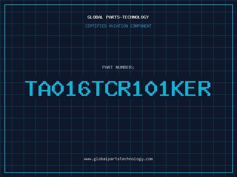 Aviation Part TA016TCR101KER