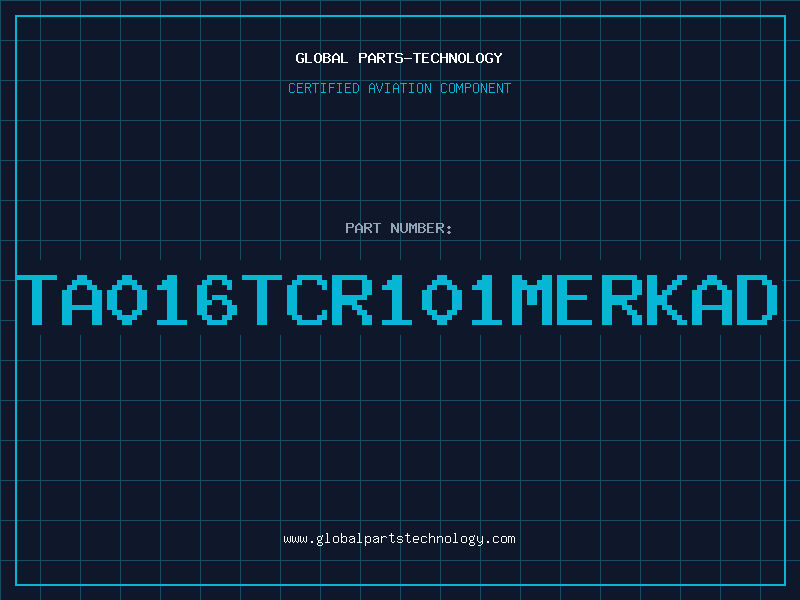 Aviation Part TA016TCR101MERKAD