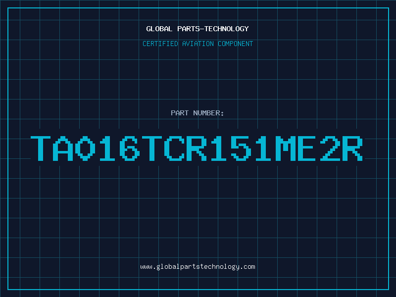 Aviation Part TA016TCR151ME2R