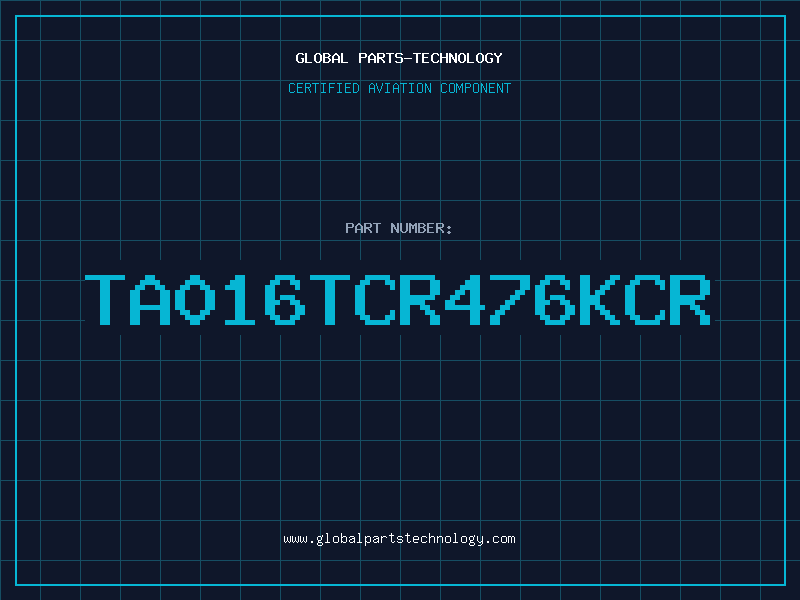 Aviation Part TA016TCR476KCR