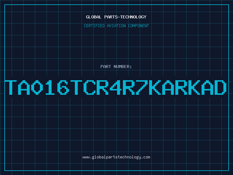 Aviation Part TA016TCR4R7KARKAD