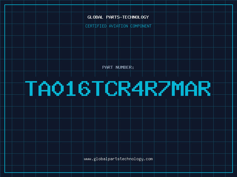 Aviation Part TA016TCR4R7MAR