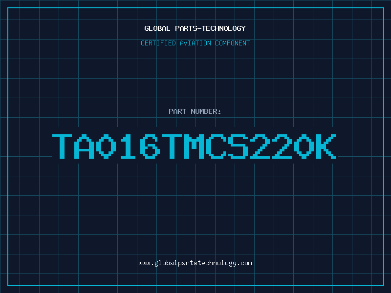 Aviation Part TA016TMCS220K