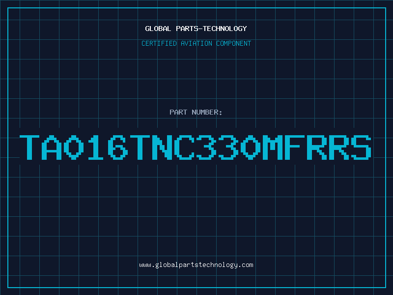 Aviation Part TA016TNC330MFRRS