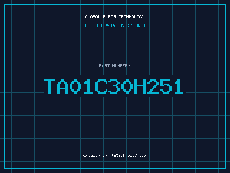 Aviation Part TA01C30H251