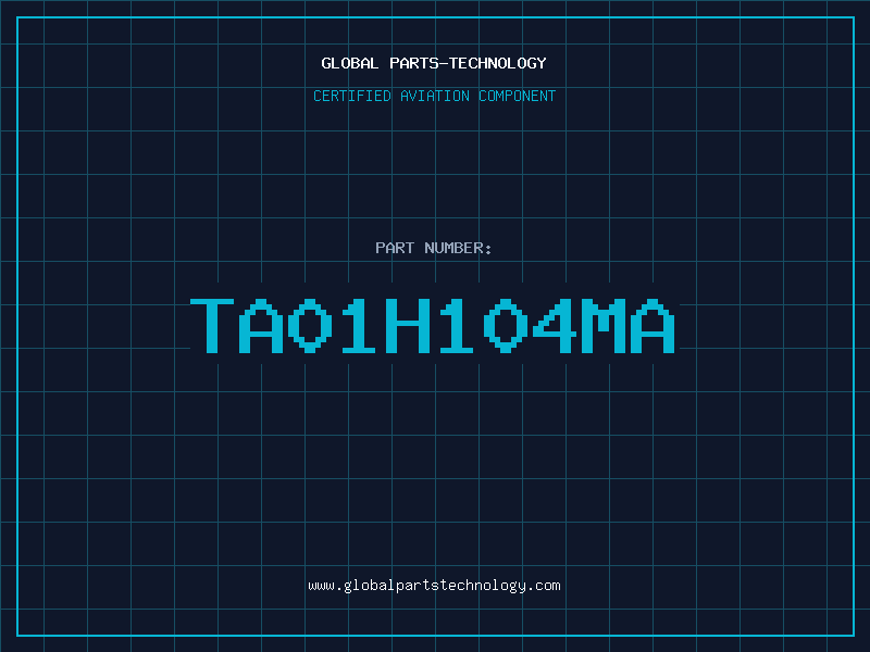 Aviation Part TA01H104MA