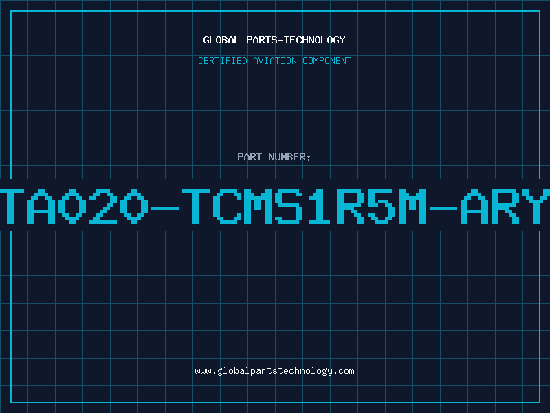 Aviation Part TA020-TCMS1R5M-ARY