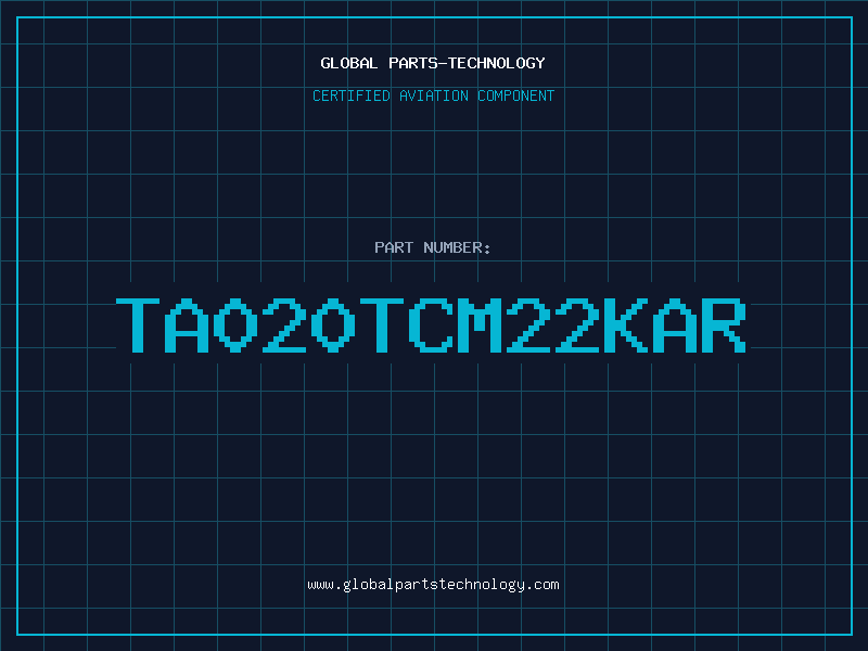 Aviation Part TA020TCM22KAR