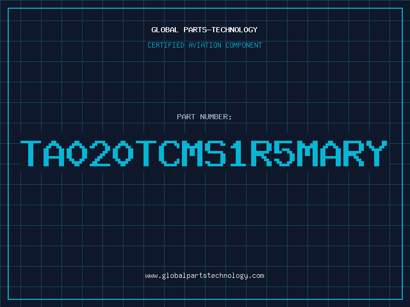 Aviation Part TA020TCMS1R5MARY