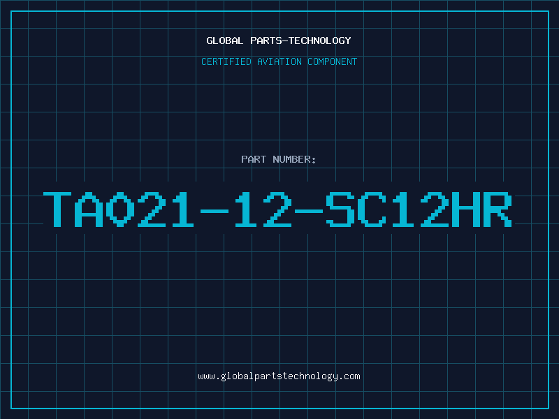 Aviation Part TA021-12-SC12HR