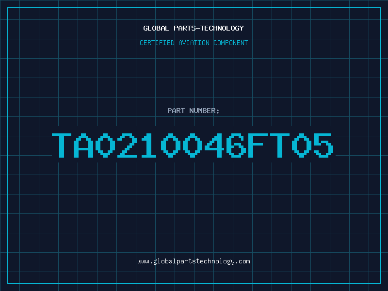 Aviation Part TA0210046FT05