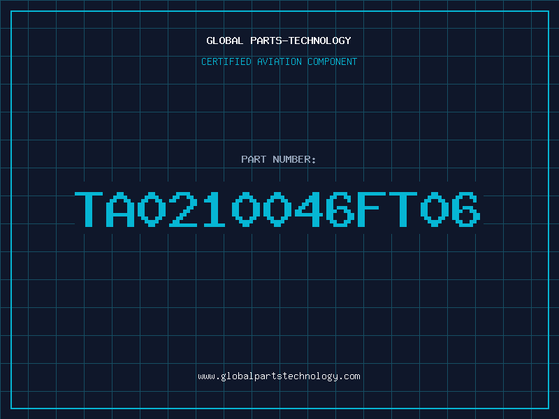 Aviation Part TA0210046FT06