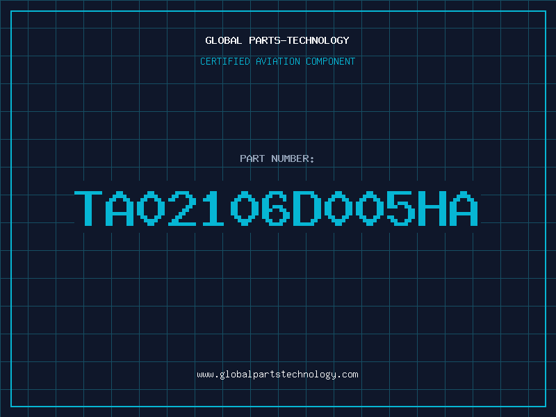 Aviation Part TA02106D005HA