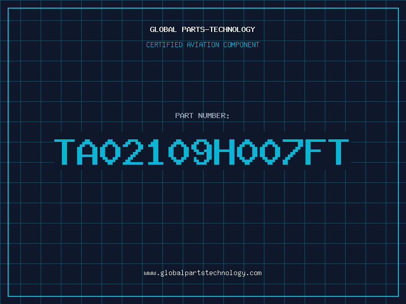 Aviation Part TA02109H007FT