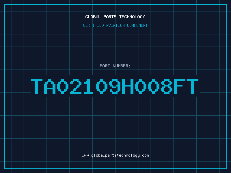 Aviation Part TA02109H008FT