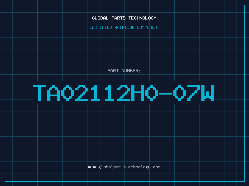 Aviation Part TA02112H0-07W
