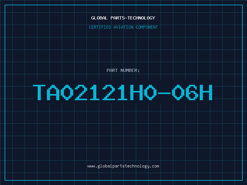 Aviation Part TA02121H0-06H