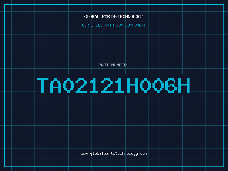 Aviation Part TA02121H006H