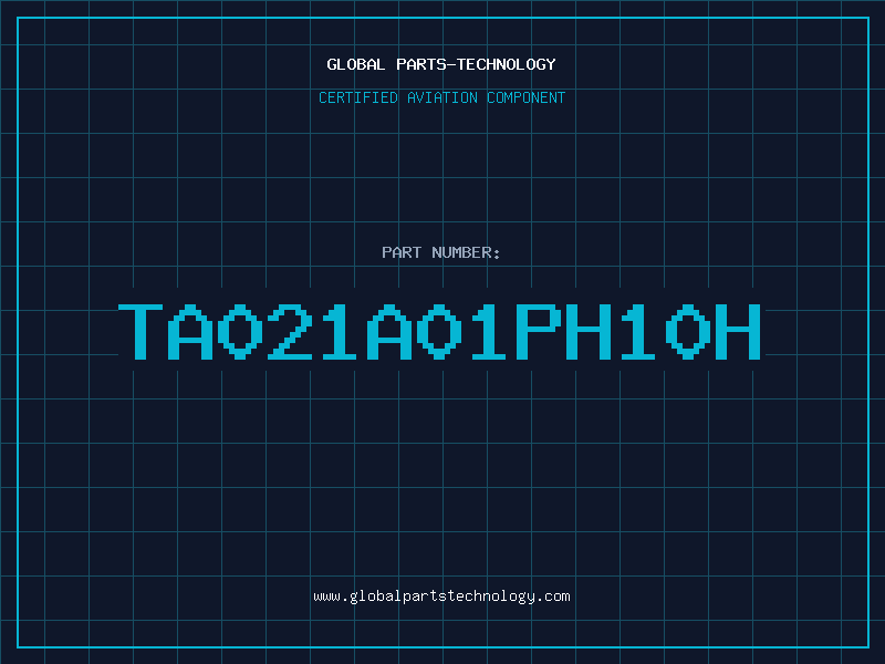 Aviation Part TA021A01PH10H