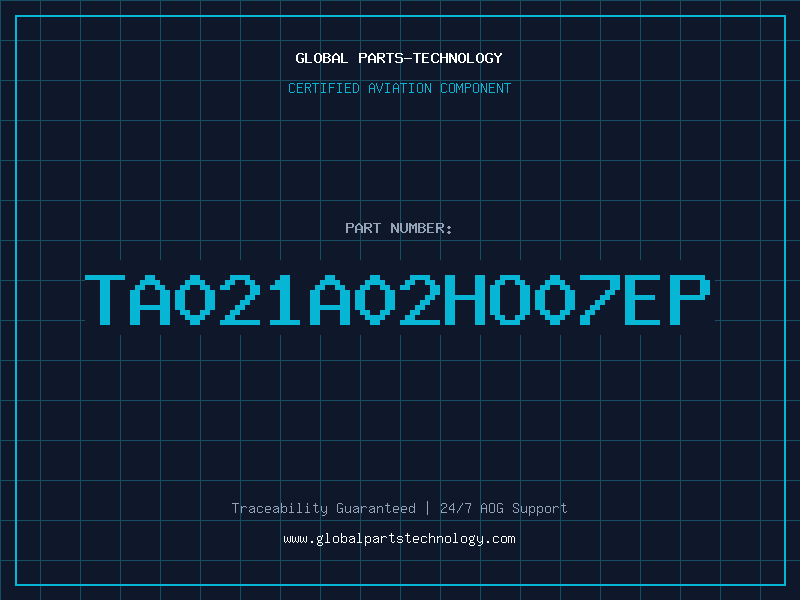 Aviation Part TA021A02HO07EP