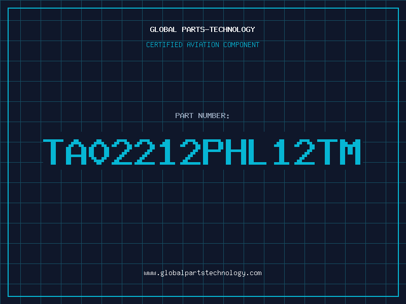 Aviation Part TA02212PHL12TM